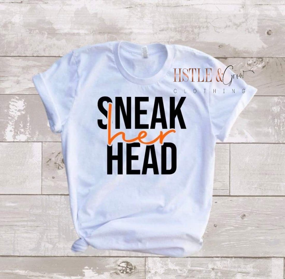 SNEAK HER HEAD