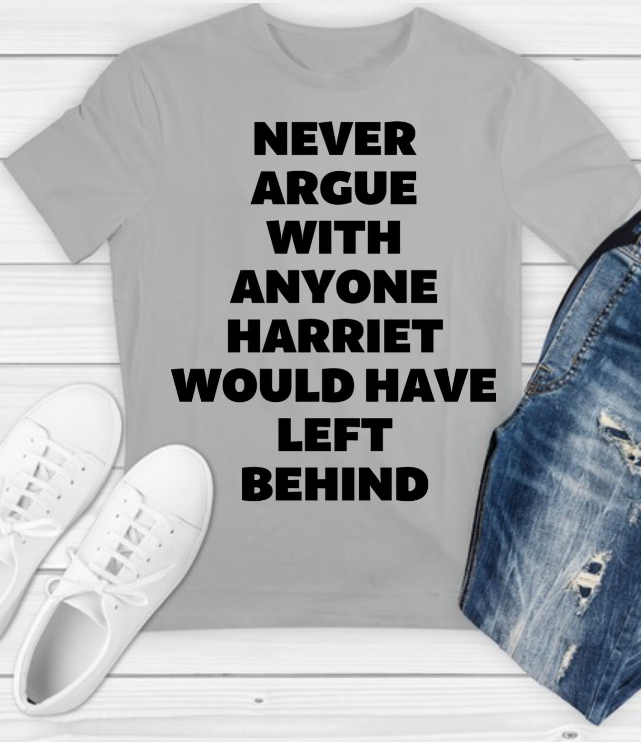Never argue with anyone Harriet would have left behind