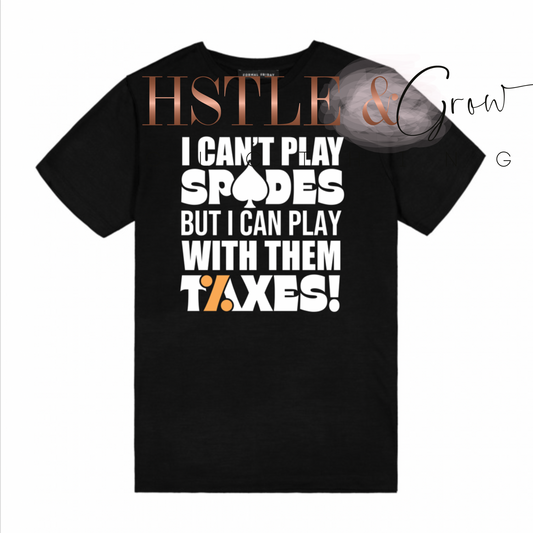 Spades and Taxes