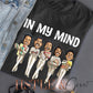 In My Mind Sweatshirt