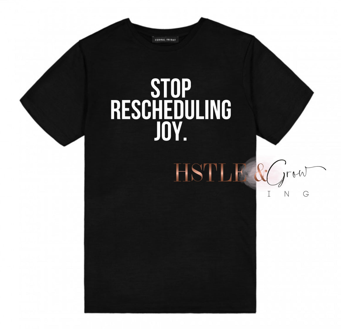 Stop Rescheduling Joy